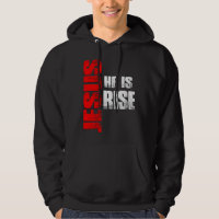 Jesus he is Risen