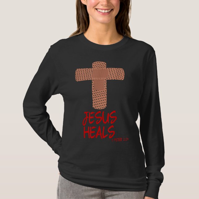 JESUS HEALS Christian Cross Nurse Mum Women Wife G T-Shirt (Front)