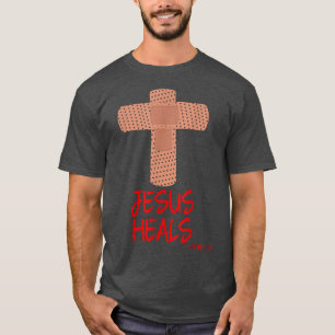 JESUS HEALS Christian Cross Nurse Mum Women Wife G T-Shirt