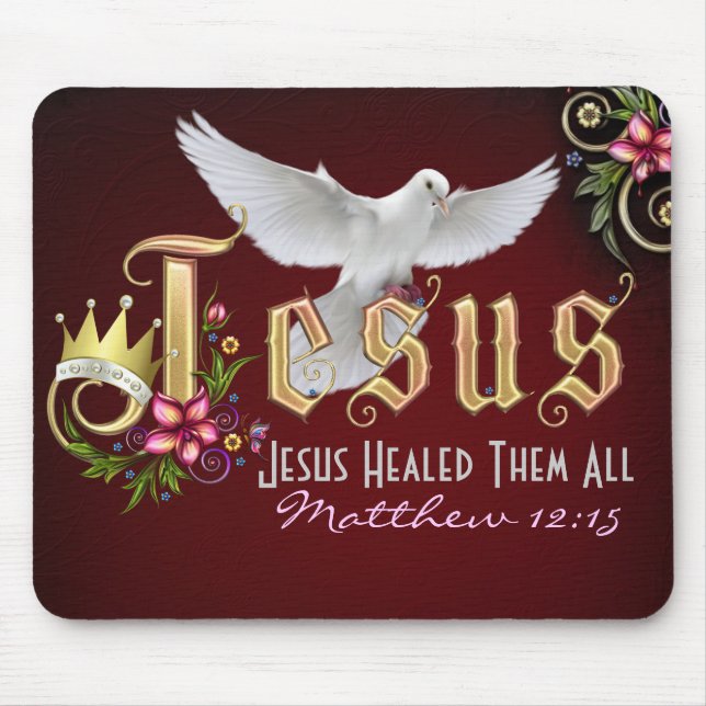 Jesus Heals   Mousepad (Front)