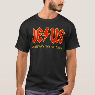 Jesus Highway to Heaven Rock Christianity Christ B T-Shirt