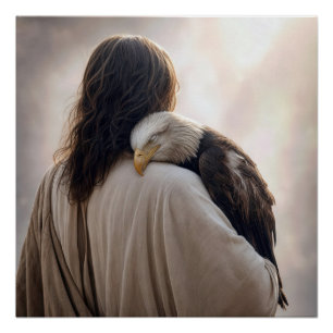 Jesus Holding a Sick Bald Eagle Poster