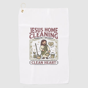 Jesus Home Cleaning Clean Heart Jesus Home Cleanin Golf Towel