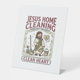 Jesus Home Cleaning Clean Heart Jesus Home Cleanin Pedestal Sign