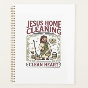 Jesus Home Cleaning Clean Heart Jesus Home Cleanin Planner