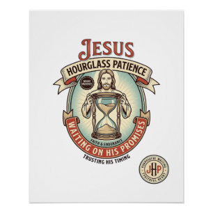Jesus Hourglass Patience Jesus Hourglass Patience Poster