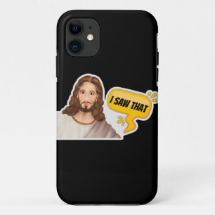 Jesus I Saw That Case-Mate iPhone Case