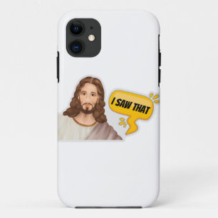 Jesus I Saw That Case-Mate iPhone Case