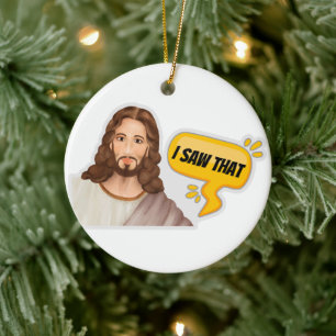 Jesus I Saw That Ceramic Tree Decoration