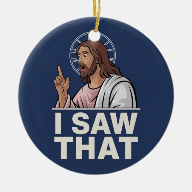 Jesus I Saw That Ceramic Tree Decoration (Front)