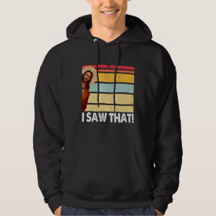 Jesus I Saw That Vintage God Thankful Saying From Hoodie