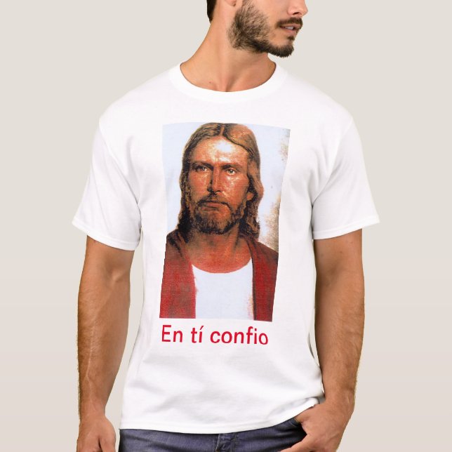 JESUS, IN YOU CONFIDENCE T-Shirt (Front)