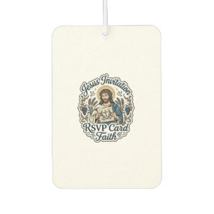 Jesus Invitation RSVP Card Faith Jesus Invitation  Car Air Freshener