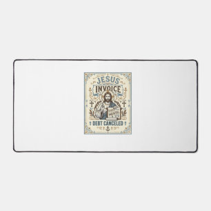 Jesus Invoice Debt Cancelled Jesus Invoice Debt Ca Desk Mat
