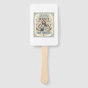 Jesus Invoice Debt Cancelled Jesus Invoice Debt Ca Hand Fan