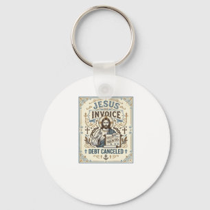 Jesus Invoice Debt Cancelled Jesus Invoice Debt Ca Key Ring