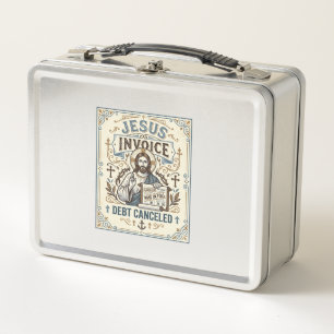 Jesus Invoice Debt Cancelled Jesus Invoice Debt Ca Metal Lunch Box