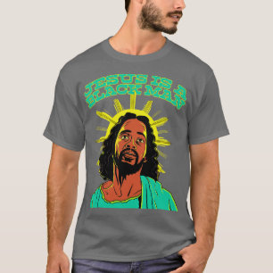 Jesus Is A Black Man T-Shirt