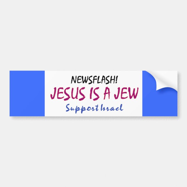 Jesus is a Jew Bumper Sticker (Front)