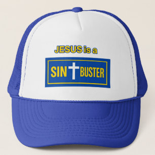 JESUS is a sin buster - Christian Trucker Hat