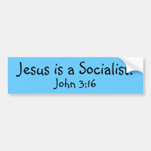 Jesus is a Socialist! Bumper Sticker