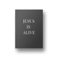 Jesus Is Alive Christian Wall Art Poster