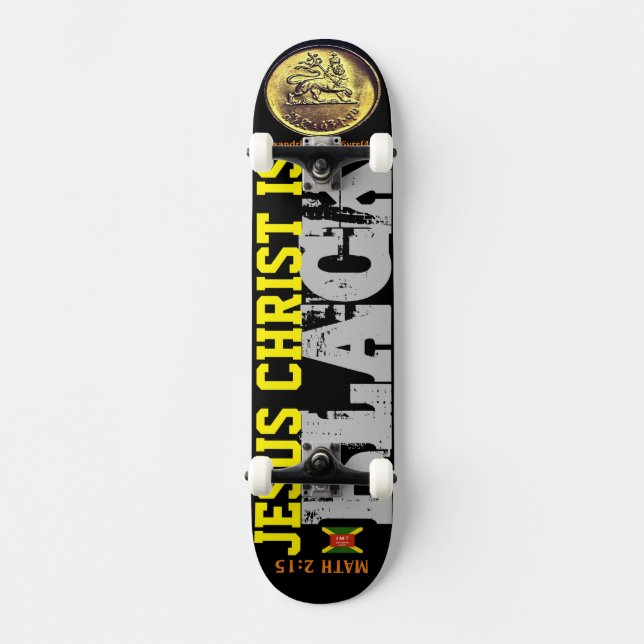 JESUS IS BLACK Skateboard (Front)