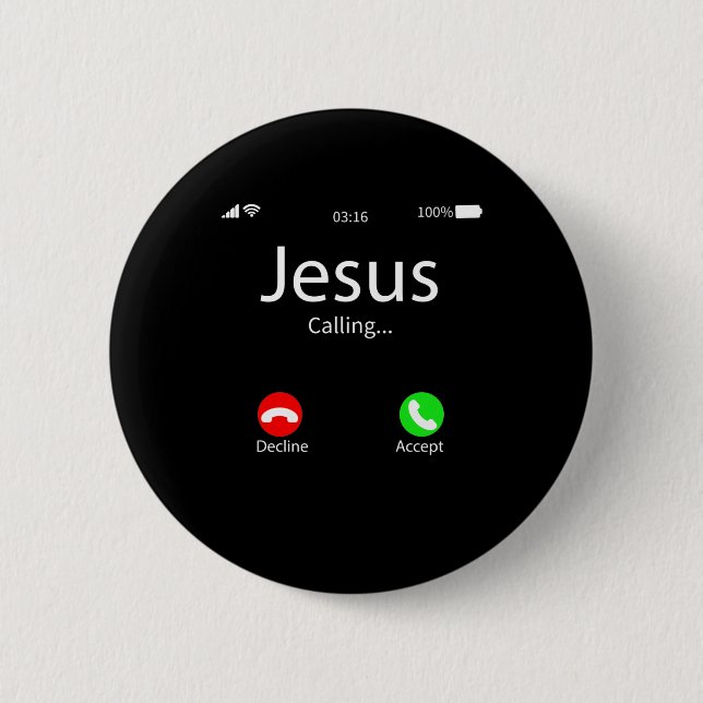 Jesus Is Calling Christian 6 Cm Round Badge (Front)