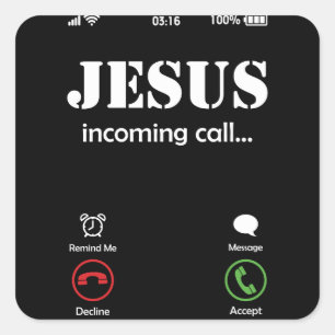 Jesus Is Calling Christian Faith Square Sticker