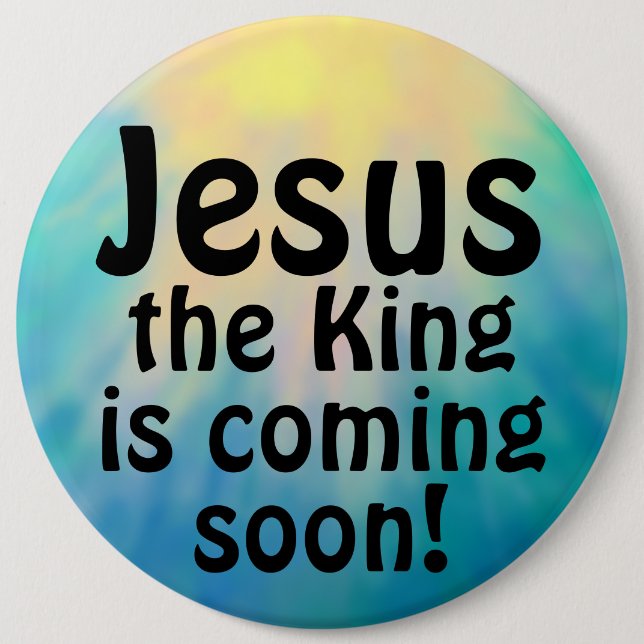 Jesus is coming 6 cm round badge (Front)