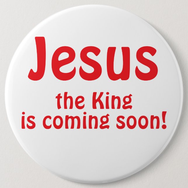 Jesus is coming 6 cm round badge (Front)