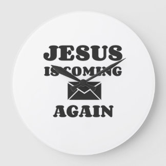 JESUS IS COMING AGAIN LARGE CLOCK