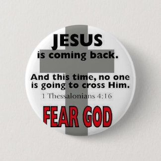 Jesus Is Coming Back 6 Cm Round Badge