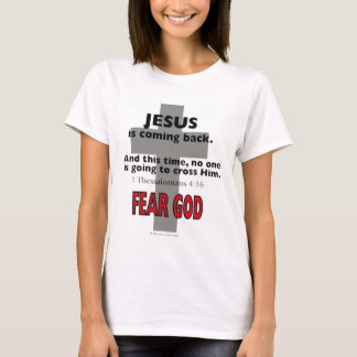Jesus Is Coming Back T-Shirt