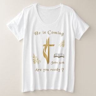 Jesus is coming plus size T-Shirt