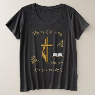 Jesus is coming plus size T-Shirt