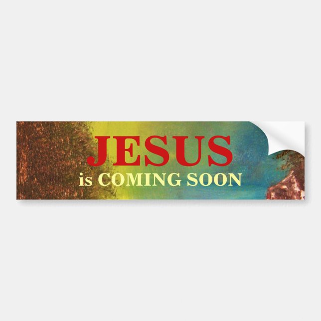 JESUS is COMING SOON Bumper Sticker (Front)