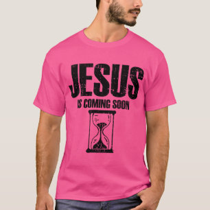 Jesus Is Coming Soon Countdown Christian Jesus T-Shirt