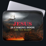 JESUS IS COMING SOON LAPTOP SLEEVE<br><div class="desc">Brought to you by danieljm</div>