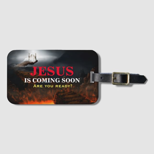 JESUS IS COMING SOON LUGGAGE TAG (Front Horizontal)