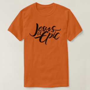 Jesus is Epic Lettering Calligraphy Religious T-Shirt