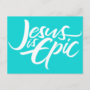 Jesus is Epic Lettering Christian Teal Blue Aqua Postcard