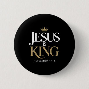 Jesus Is King Bible Verse Christian Quote 6 Cm Round Badge