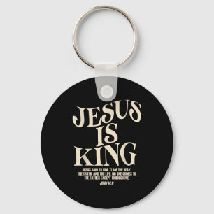 Jesus Is King Bible Verse John 14_6 Christian God Key Ring