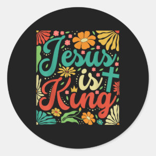 Jesus Is King Boho Flowers Vintage Christian Gog R Classic Round Sticker