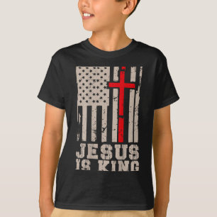 Jesus Is King Christ Lord Patriotic Christian Amer T-Shirt
