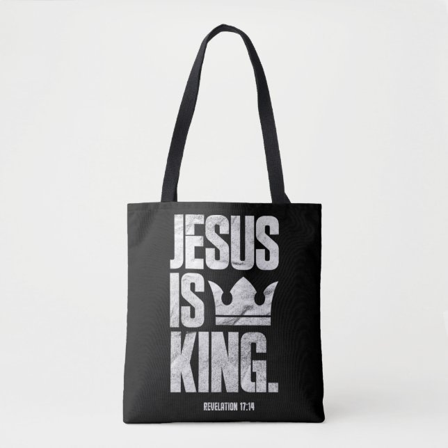Jesus Is King Christian Bible Scripture Quote Pull Tote Bag (Front)