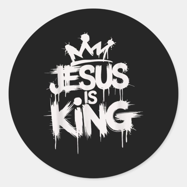Jesus Is King Christian Bible Scripture Quote Tee  Classic Round Sticker (Front)