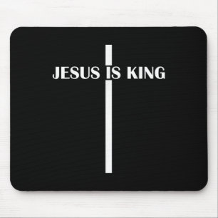 Jesus Is King Christian Faith Church Jesus Is King Mouse Pad