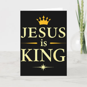 Jesus Is King _ Christian Faith Design Card